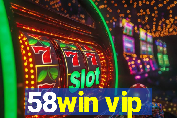 58win vip